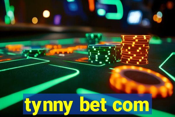 tynny bet com