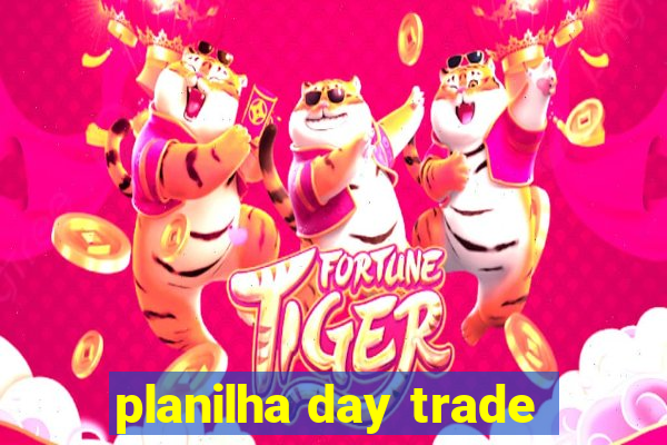 planilha day trade