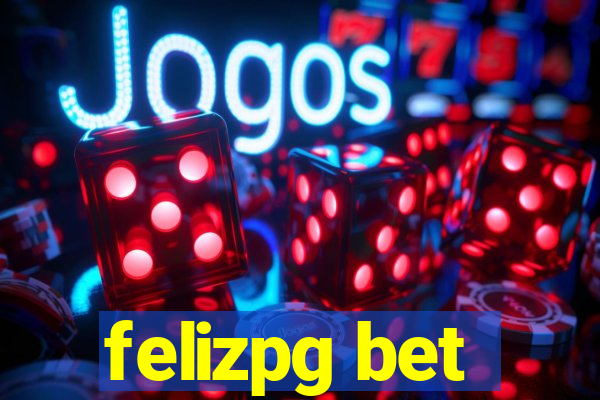 felizpg bet