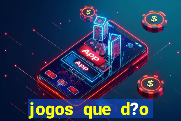 jogos que d?o dinheiro sem investir