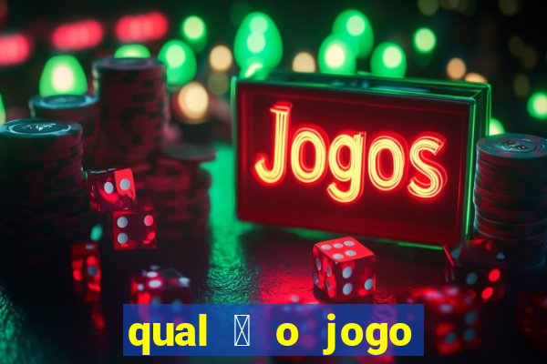 qual 茅 o jogo do tigrinho