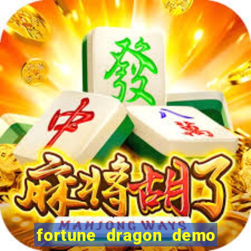 fortune dragon demo grátis com ganho certo