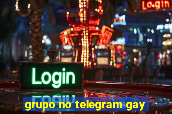 grupo no telegram gay