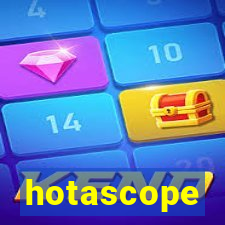 hotascope