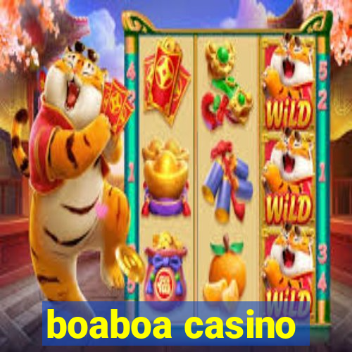 boaboa casino