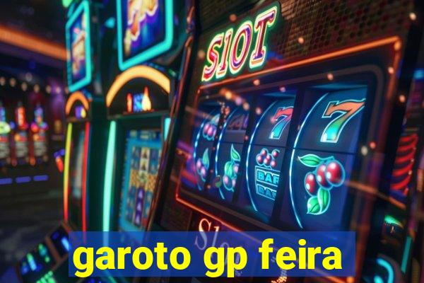 garoto gp feira