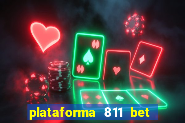 plataforma 811 bet paga mesmo