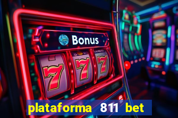 plataforma 811 bet paga mesmo