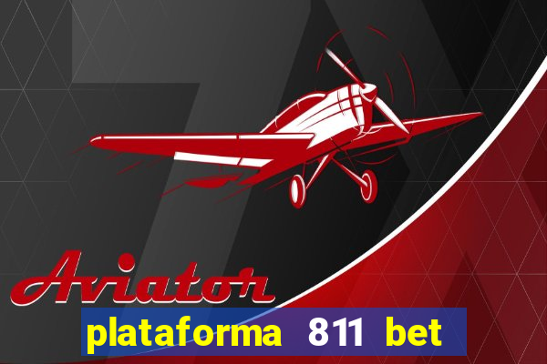 plataforma 811 bet paga mesmo