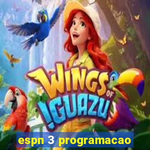 espn 3 programacao