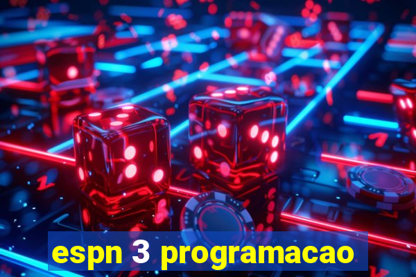 espn 3 programacao