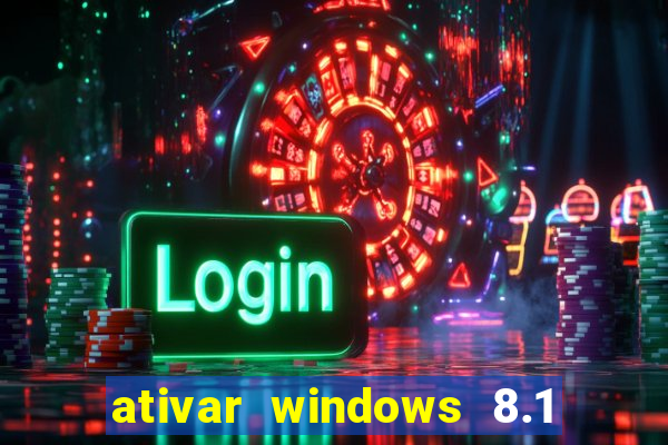 ativar windows 8.1 pro build 9600