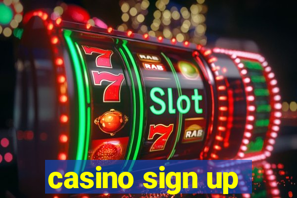 casino sign up