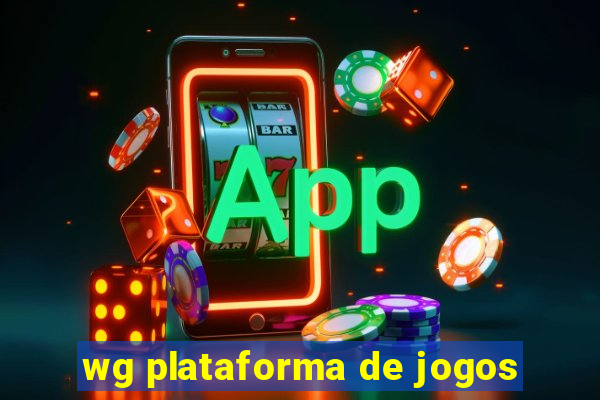 wg plataforma de jogos