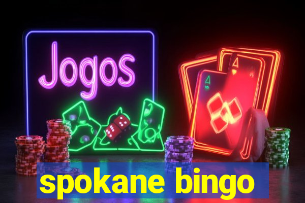 spokane bingo