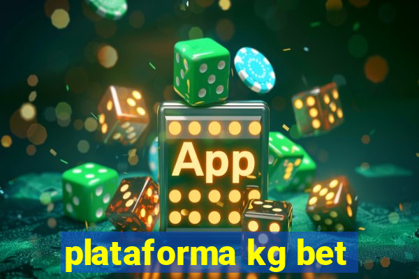 plataforma kg bet