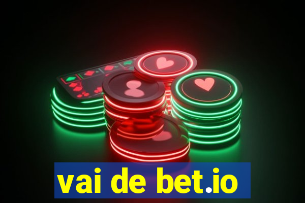 vai de bet.io