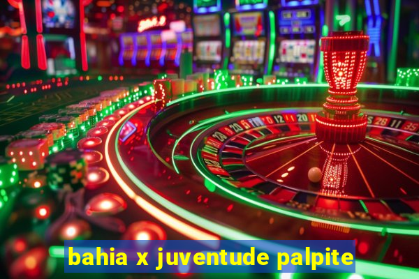 bahia x juventude palpite