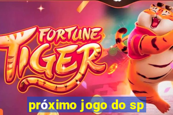 próximo jogo do sp