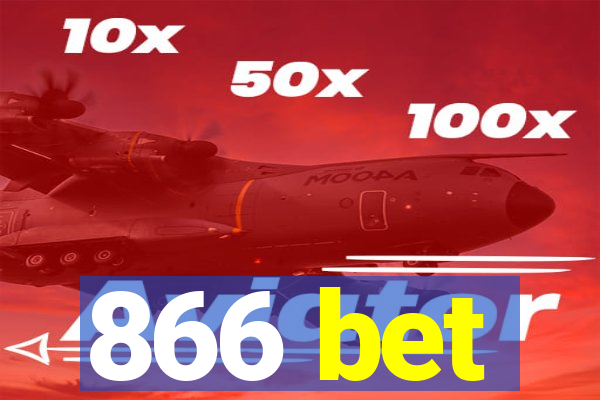 866 bet