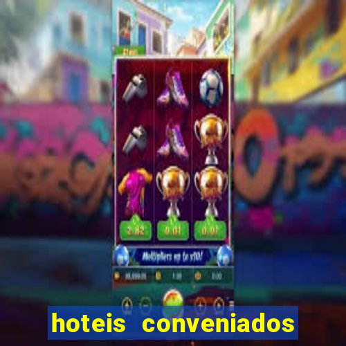 hoteis conveniados bancorbras bahia