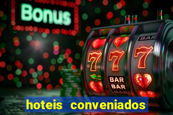 hoteis conveniados bancorbras bahia