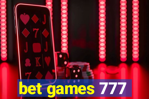 bet games 777