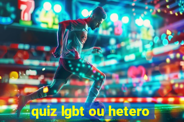 quiz lgbt ou hetero