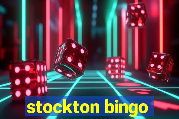 stockton bingo