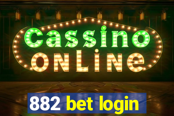 882 bet login