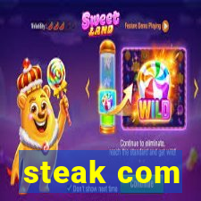 steak com