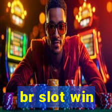 br slot win