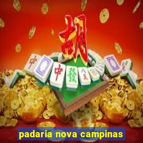 padaria nova campinas