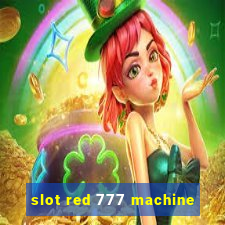 slot red 777 machine