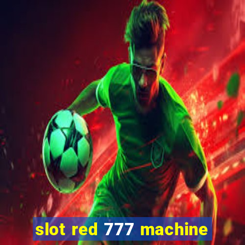 slot red 777 machine