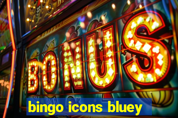 bingo icons bluey