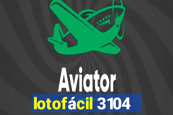 lotofácil 3104