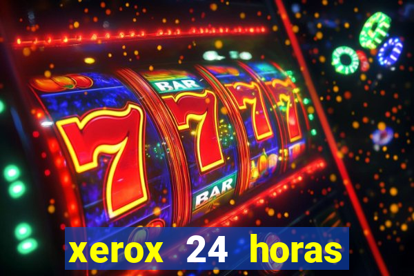 xerox 24 horas porto alegre