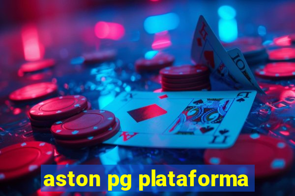 aston pg plataforma