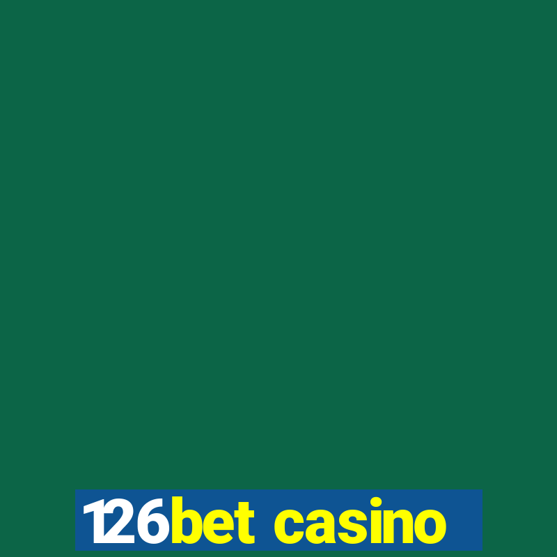 126bet casino