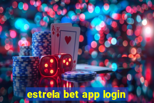 estrela bet app login