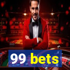 99 bets