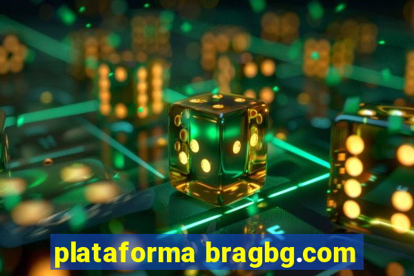 plataforma bragbg.com