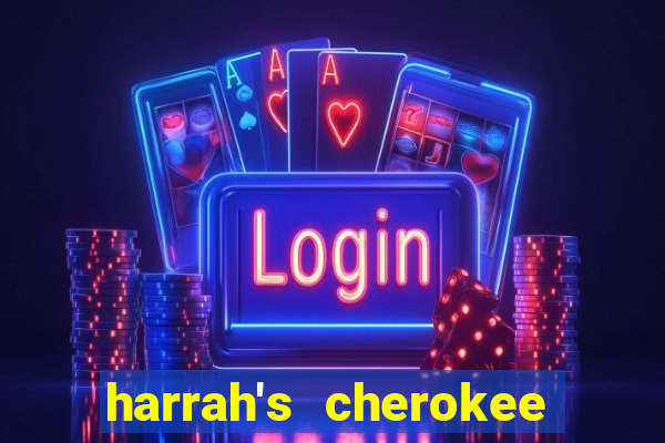 harrah's cherokee hotel and casino