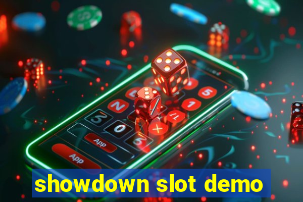 showdown slot demo