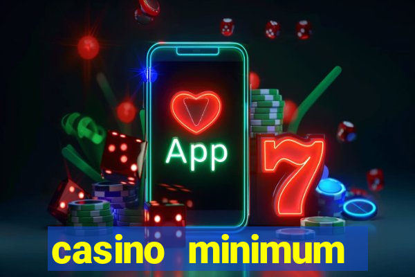 casino minimum deposit $1