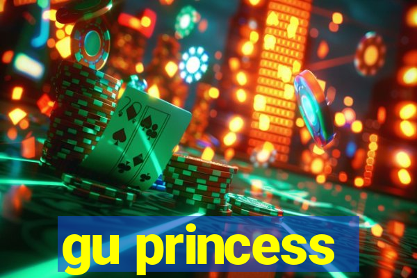 gu princess