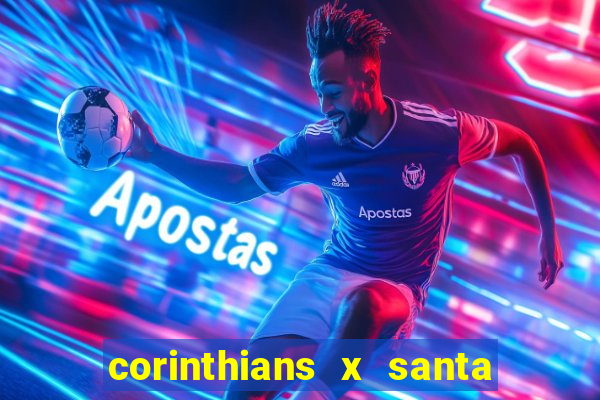 corinthians x santa cruz ao vivo hd