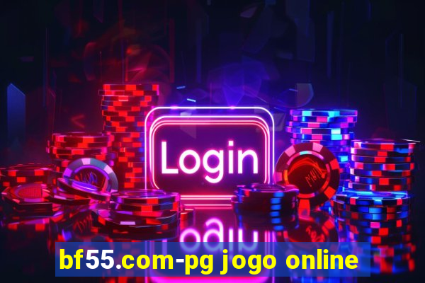 bf55.com-pg jogo online