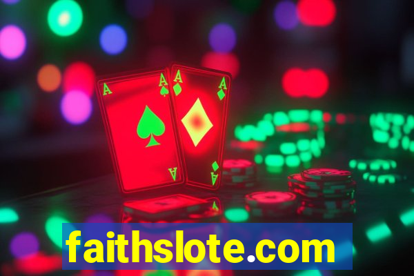 faithslote.com